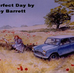 Art of Motoring by Roy Barrett - perfect day print